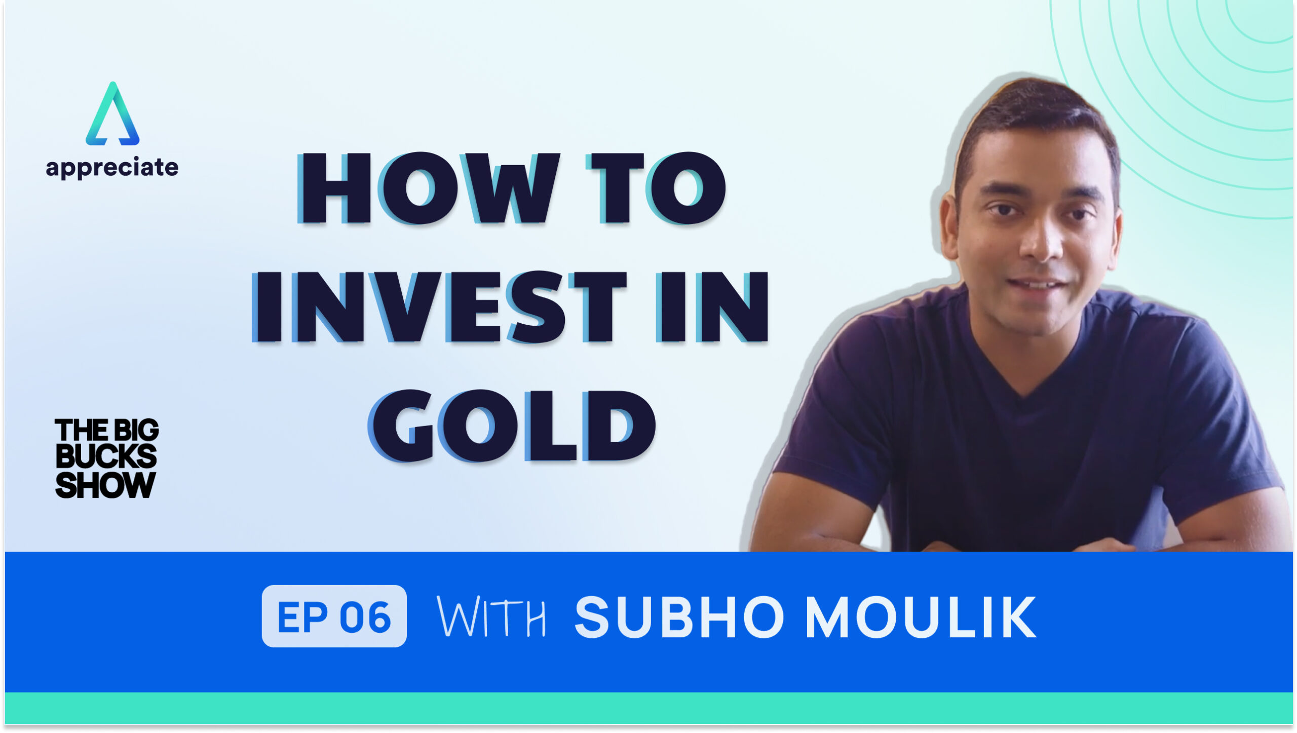How to invest in gold is the title of a podcast that is hosted by Subho. This is also a YouTube video thumbnail.