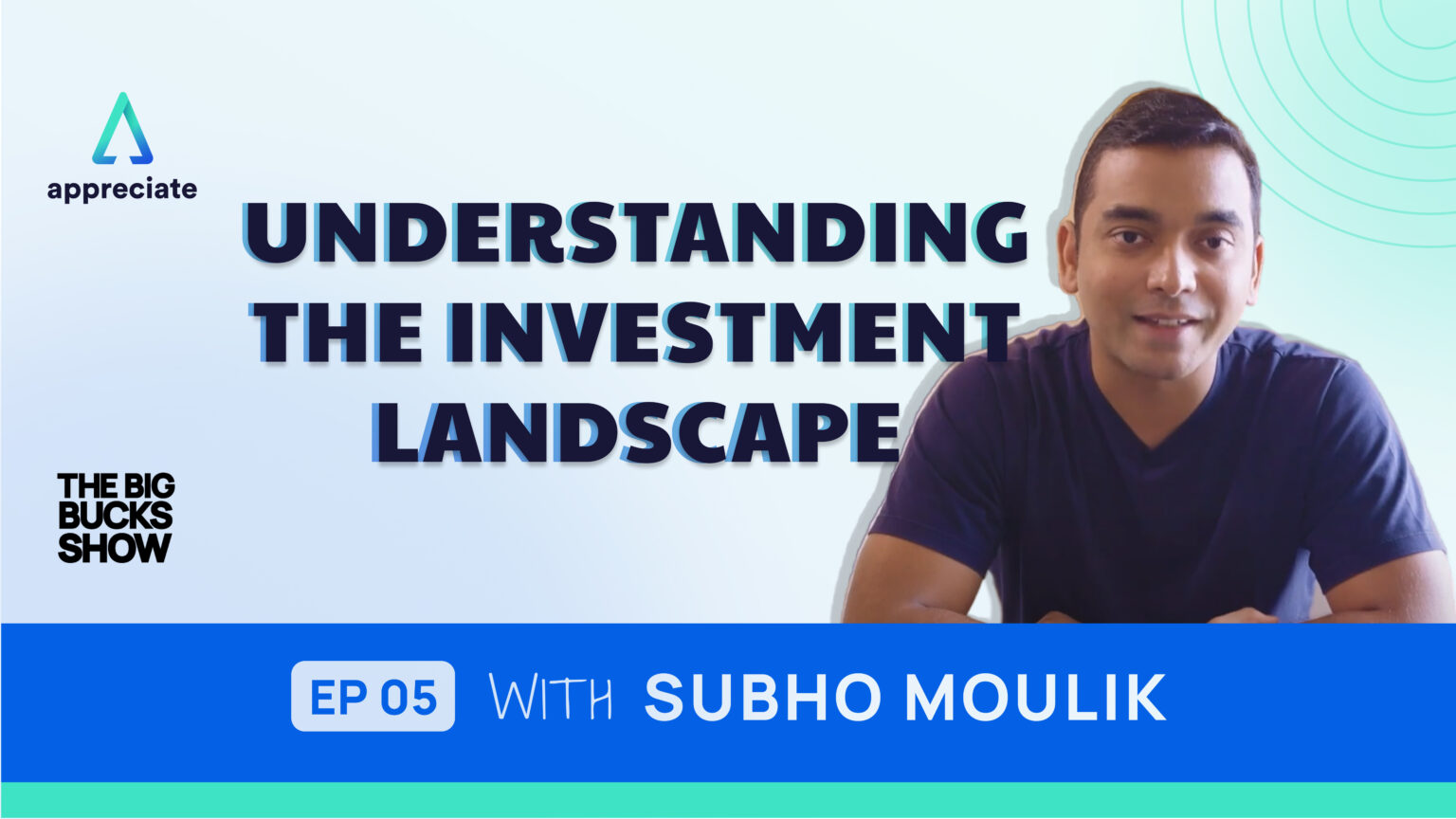 Understanding the investment landscape is the title of a podcast that is hosted by Subho. This is also a YouTube video thumbnail.
