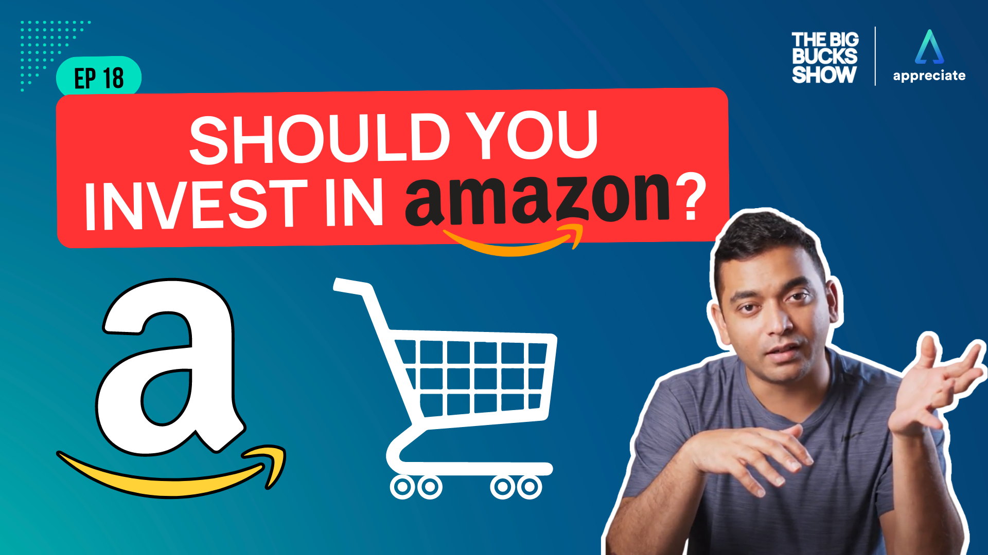 Episode 18 - Should you invest in Amazon? Thumbnail.