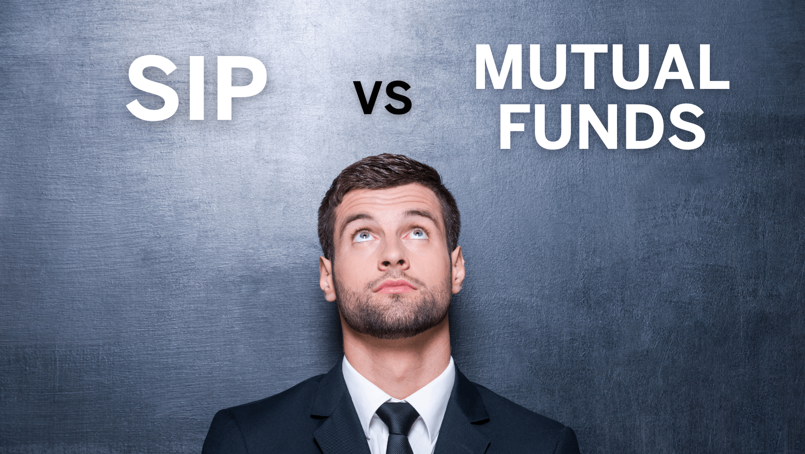 SIP vs. Mutual Fund: Understanding the Differences