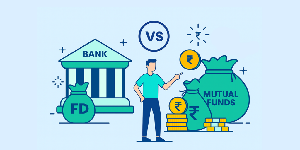 Mutual Funds vs Fixed Deposits